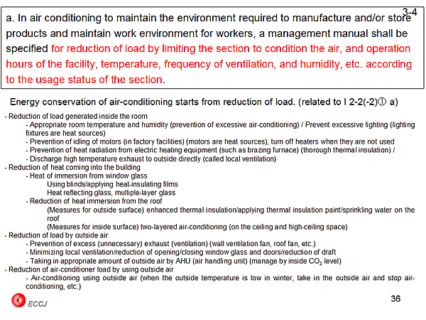3-4 a. In air conditioning to maintain the environment required to manufacture and/or store products and maintain work environment for workers, 