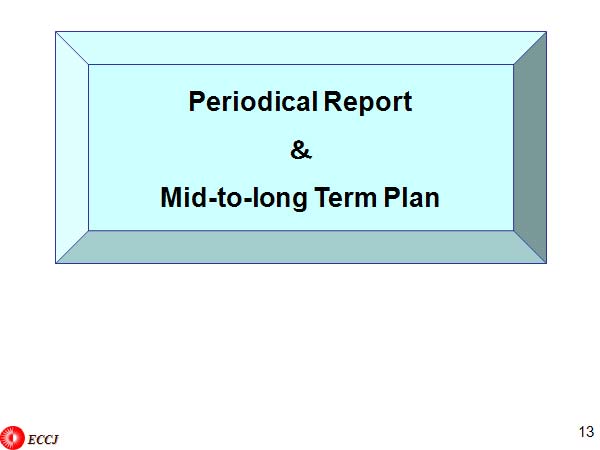 Periodical Report & Mid-to-long Term Plan