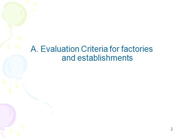 A. Evaluation Criteria for factories  and establishments