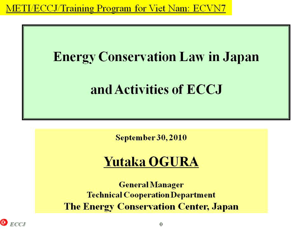 Energy Conservation Law in Japan and Activities of ECCJ