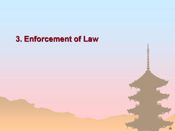 3. Enforcement of Law