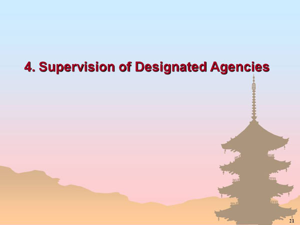 4. Supervision of Designated Agencies