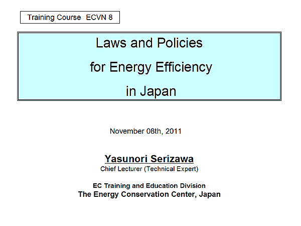 Laws and Policies for Energy Efficiency in Japan