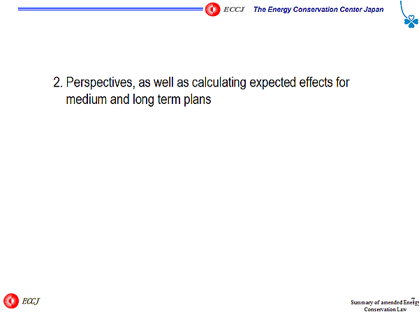 2. Perspectives, as well as calculating expected effects for medium and long term plans