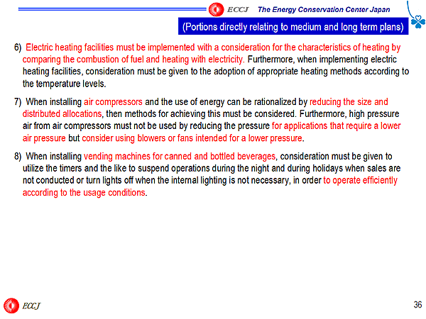 6) Electric heating facilities must be implemented with a consideration...