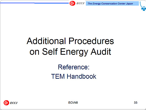 Additional Procedures on Self Energy Audit