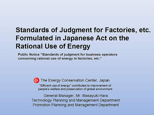 Standards of Judgment for Factories, etc. Formulated in Japanese Act on the Rational Use of Energy